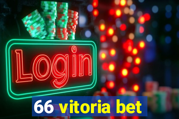 66 vitoria bet